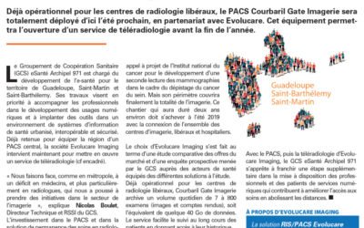 Guadeloupe, Saint-Martin, Saint-Barthélemy : du PACS à la téléradiologie, le territoire investit dans l’imagerie avec Evolucare