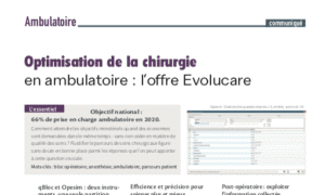 Optimisation de la chirurgie ambulatoire : l’offre Evolucare