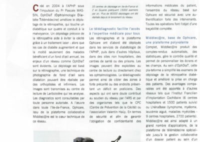 Im Rahmen der Prävention und der Früherkennung der diabetischen Retinopathie screent das Telemedizin-Netzwerk OphDiaT jedes Jahr 15 000 Patienten.