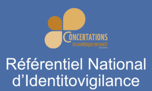 Comprendre le Référentiel National d’Identitovigilance (RNIV)