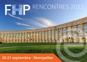 Rencontres FHP – 20 et 21 septembre 2022