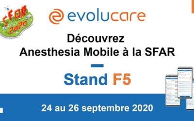 SFAR 2020 : Découvrez Anesthesia Mobile, le tout nouveau module innovant d’Evolucare !