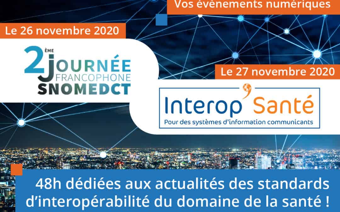 SNOMED CT & 30 ans Interop’Santé : L’interopérabilité dans le domaine de la santé