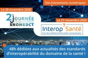 SNOMED CT & 30 ans Interop’Santé : L’interopérabilité dans le domaine de la santé