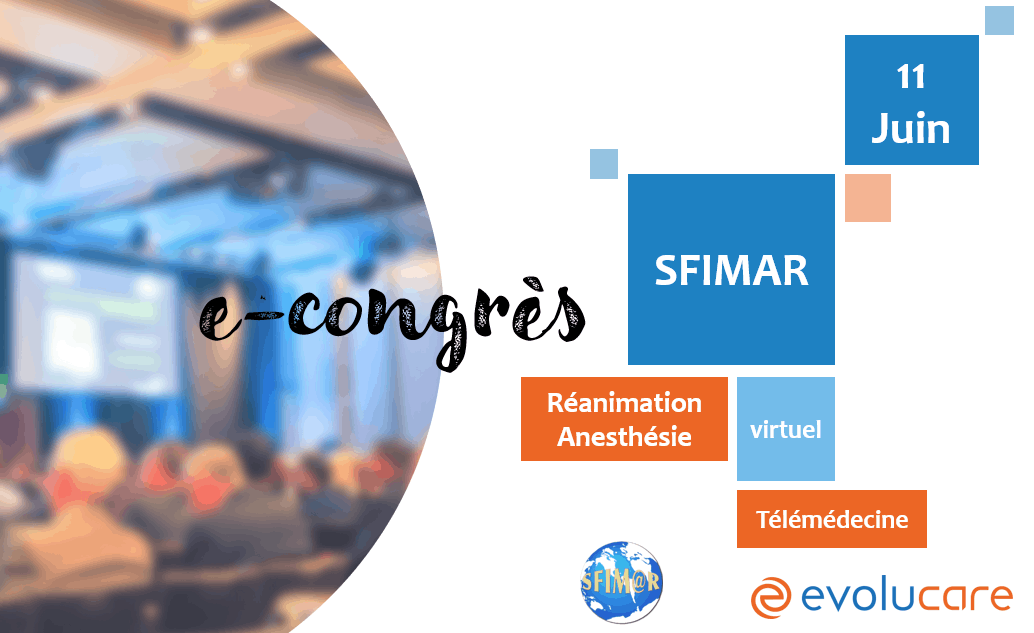 Evolucare, partenaire du 25ème Congrès de la SFIMAR 2021