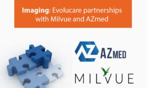 Imaging: Evolucare announces new partnerships with Milvue and AZmed