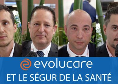 Santexpo : Evolucare et le Ségur de la Santé (vidéos)