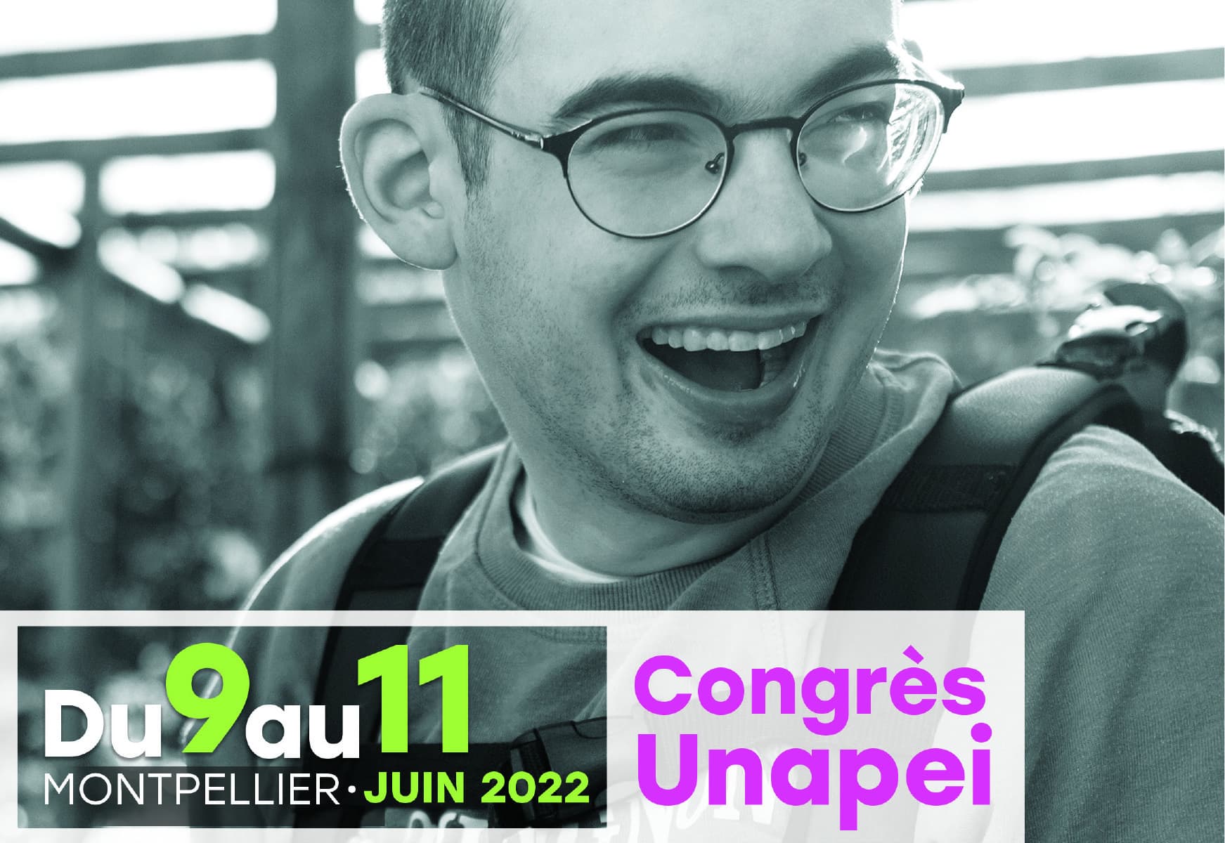 Congrès de l’UNAPEI – 10 et 11 juin 2022