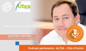 Podcast : Partenariat ALTEA (Côte d’Ivoire) / Evolucare