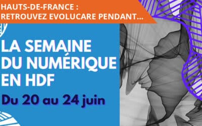 Evolucare participe à la Semaine du Numérique en Hauts-de-France