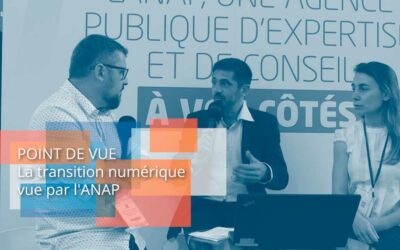 Point de vue : la transition numérique vue par l’ANAP