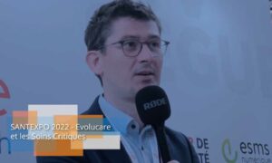 Santexpo 2022 : Evolucare et les soins critiques