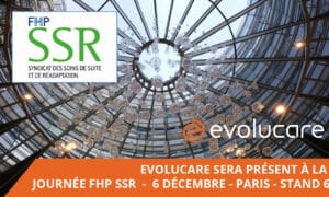 Evolucare sera présent à la journée FHP SSR 2022