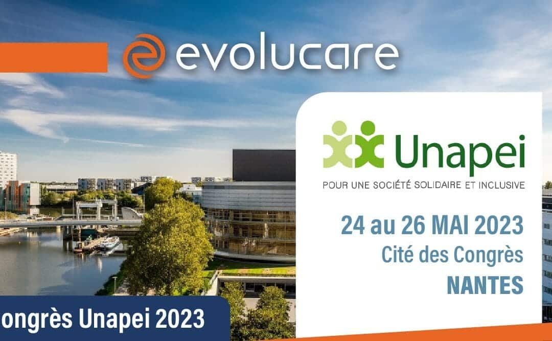 Congrès de l’UNAPEI – 24 au 26 mai 2023