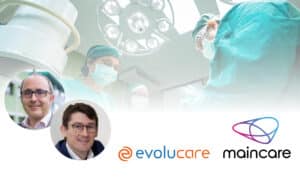 Maincare et Evolucare : l’union fait la force – Entretien