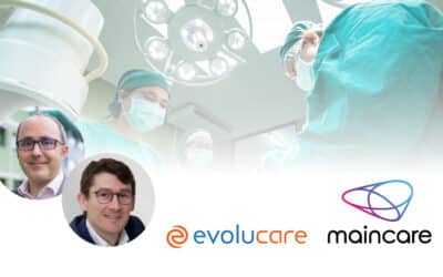 Maincare et Evolucare : l’union fait la force – Entretien