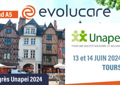 Congrès de l’UNAPEI – 13 au 14 mai 2023