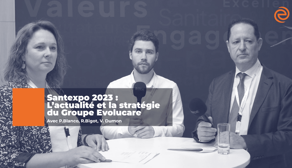 Santexpo 2023 : actualité et stratégie Evolucare