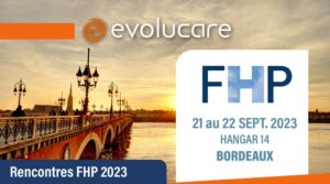 Evolucare sera présent aux rencontres FHP 2023