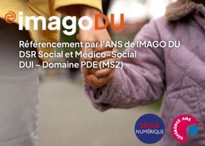 Ségur Numérique : IMAGO DU est référencé par l’ANS
