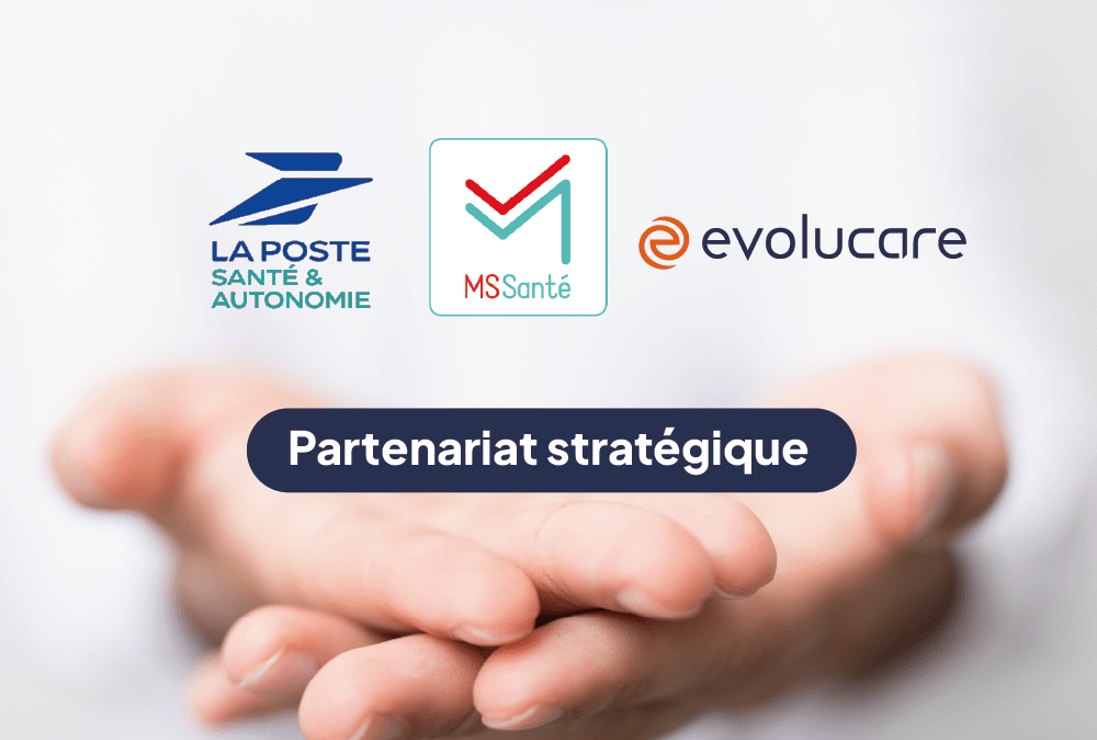 L’union stratégique d’Evolucare et La Poste Santé Autonomie