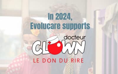 Evolucare and “docteur Clown”: a shared commitment to sustainable social impact