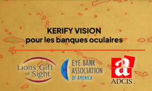 Lancement de Kerify Vision, une révolution dans la banque des yeux