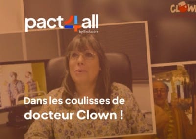 Pact4all : dans les coulisses de docteur Clown !