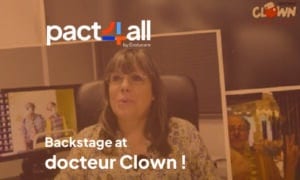 Pact4all: backstage at docteur Clown !