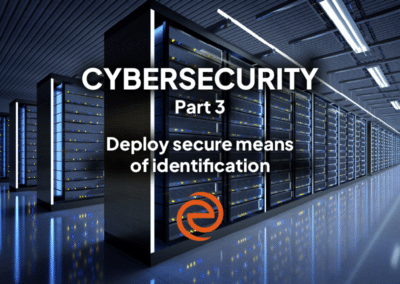 Cybersecurity, episode 3: deploying secure identification systems
