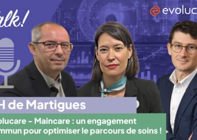 Evolucare et Maincare : un partenariat réussi pour optimiser le parcours de soins !