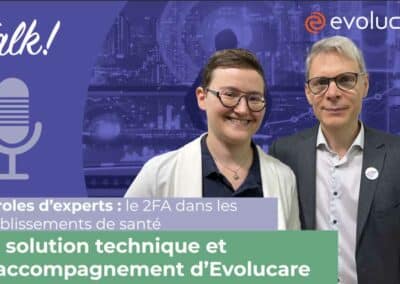 Accompagnement des Établissements de Santé vers la Double Authentification (2FA)