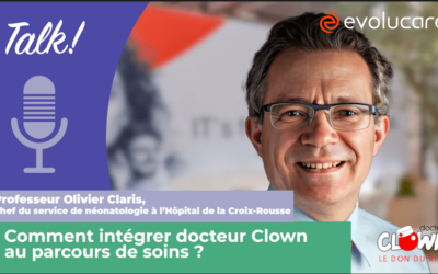 docteur Clown : comment intégrer les actions des clowns dans le parcours de soins ?