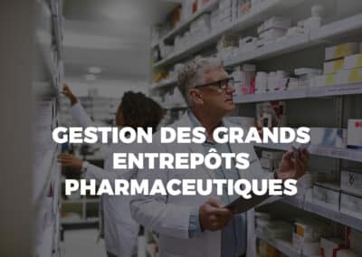 La gestion des grands entrepôts pharmaceutiques