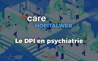 HopitalWeb : un outil adapté à la pratique psychiatrique