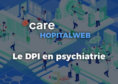 HopitalWeb : un outil adapté à la pratique psychiatrique