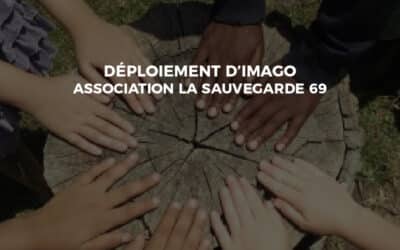 Déploiement de Imago DU pour l’association Sauvegarde 69