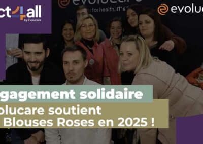 Evolucare s’engage avec les Blouses Roses