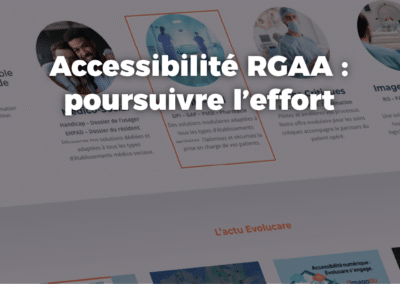 Accessibilité numérique : Evolucare s’implique