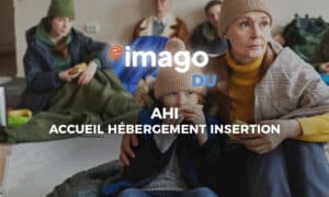 L’innovation au service des structures AHI avec Imago DU