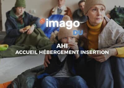 L’innovation au service des structures AHI avec Imago DU
