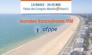 Evolucare participe aux Journées Francophones de l’IRM – La Baule