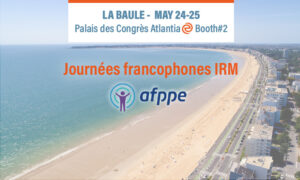 Evolucare takes part in the Journées Francophones de l’IRM – La Baule