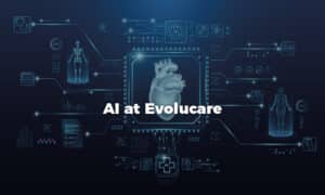 Artificial intelligence at Evolucare: responsible AI at the service of care