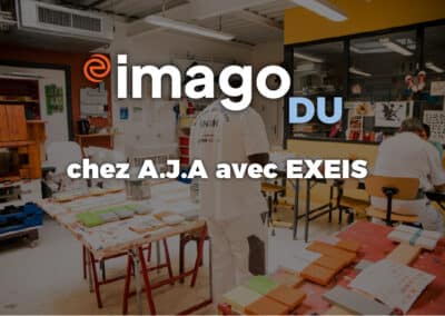 Un projet collectif exemplaire : Imago DU déployé avec succès à l’AJA