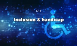 Inclusion et handicap : un engagement RH au cœur du projet sociétal d’Evolucare