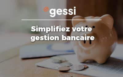 GESSI + COGIMA : un partenariat expert au service d’une gestion bancaire simplifiée et sécurisée