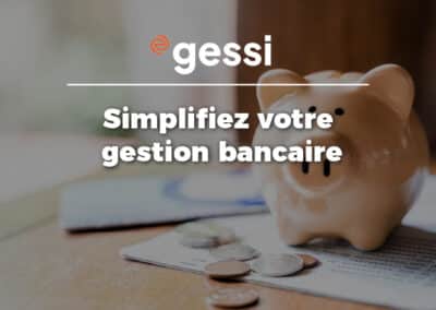 GESSI + COGIMA : un partenariat expert au service d’une gestion bancaire simplifiée et sécurisée
