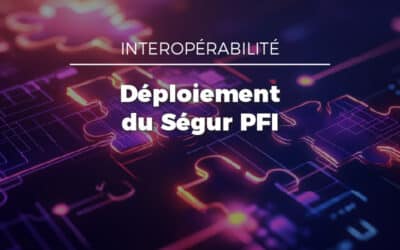 Accompagner nos clients dans le déploiement du Ségur PFI : un engagement 2IC