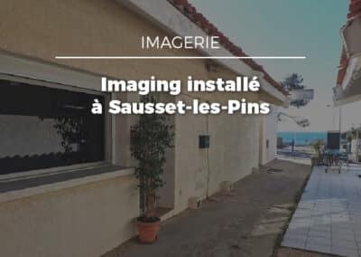 Evolucare au Centre de Radiologie de la Côte Bleue